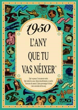 1950 ANY QUE TU VAS NÉIXER | 9788488907356 | COLLADO BASCOMPTE, ROSA