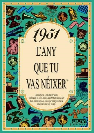 L'ANY QUE TU VAS NEIXER 1951 | 9788488907363 | COLLADO BASCOMPTE, ROSA