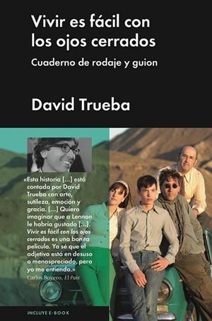 VIVIR ES FÁCIL CON LOS OJOS CERRADOS | 9788415996330 | TRUEBA, DAVID
