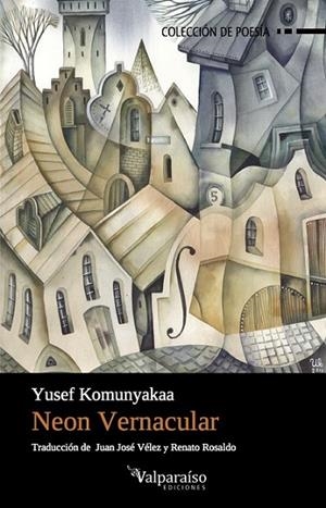 NEON VERNACULAR | 9788416560301 | KOMUNYAKAA, YUSEF