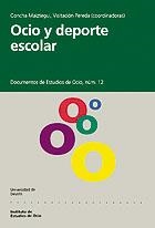 OCIO Y DEPORTE ESCOLAR | 9788474856835 | MAIZTEGUI