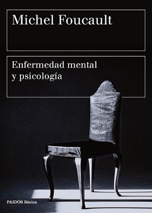 ENFERMEDAD MENTAL Y PSICOLOGIA | 9788449332395 | FOUCAULT, MICHEL