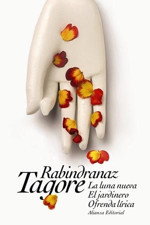 LA LUNA NUEVA. EL JARDÍN | 9788491043461 | TAGORE, RABINDRANAZ