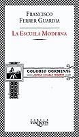 ESCUELA MODERNA | 9788483108383 | GUARDIA
