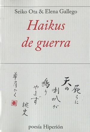 HAIKUS DE GUERRA | 9788490020821 | OTA/GALLEGO
