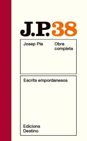 JOSEP PLA 38: ESCRITS EMPORDANESOS | 9788497101783 | PLA, JOSEP