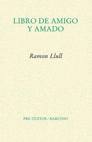 LIBRO DE AMIGO Y AMADO | 9788415576914 | LLULL