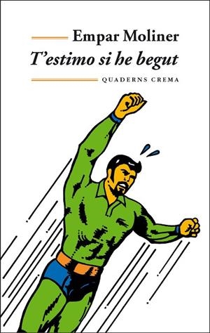 T´ESTIMO SI HE BEGUT | 9788477274100 | MOLINER, EMPAR