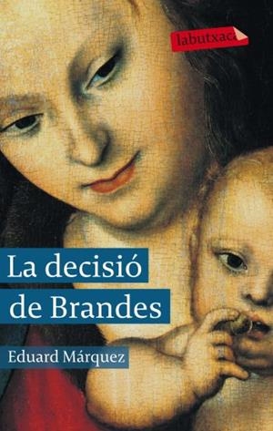 LA DECISIO DE BRANDES | 9788499302751 | MARQUEZ, EDUARD