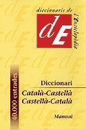 DICCIONARI CASTELLA-CATALA / CATALA-CASTELLA MANUAL | 9788441224780 | DIVERSOS AUTORS