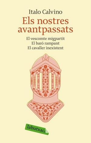 ELS NOSTRES AVANTPASSATS | 9788496863651 | CALVINO, ITALO