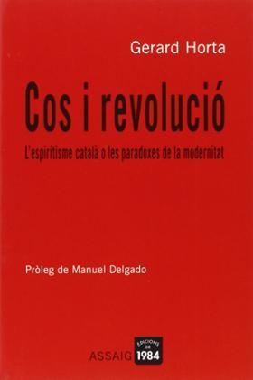 COS I REVOLUCIO | 9788496061224 | HORTA, GERARD