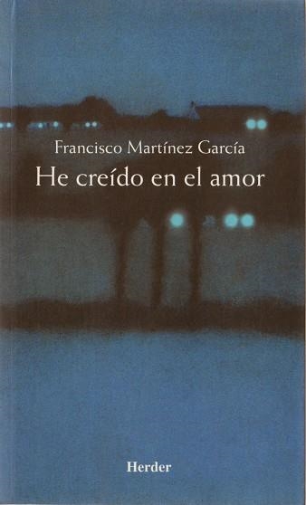 HE CREIDO EN EL AMOR | 9788425421464 | MARTINEZ,F.