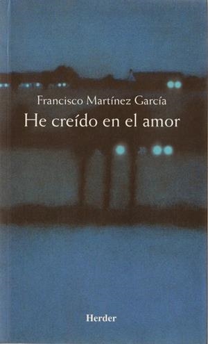 HE CREIDO EN EL AMOR | 9788425421464 | MARTINEZ,F.