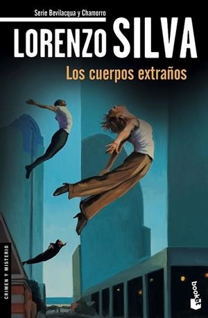 LOS CUERPOS EXTRAÑOS | 9788423349425 | SILVA