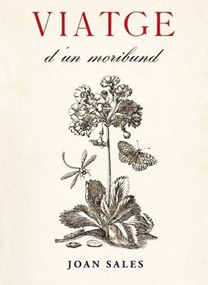 VIATGE D'UN MORIBUND | 9788473291736 | SALES