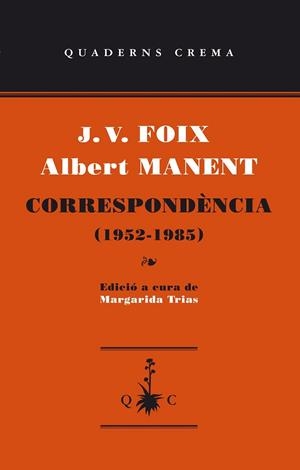 CORRESPONDENCIA (1952-1985) | 9788477275695 | FOIX, J.V./MANENT, ALBERT