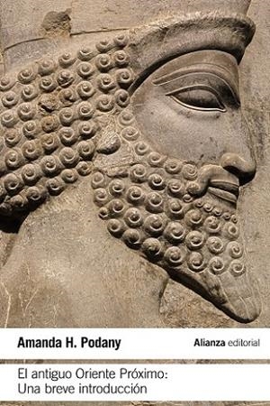 EL ANTIGUO ORIENTE PRÓXIMO | 9788491042754 | PODANY, AMANDA H.