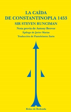 LA CAIDA DE CONSTANTINOPLA | 9788493365622 | RUNCIMAN, STEVEN