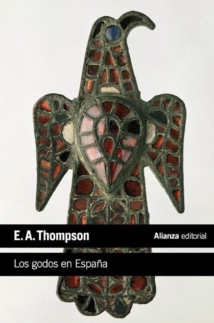 LOS GODOS EN ESPAÑA | 9788420683331 | THOMPSON