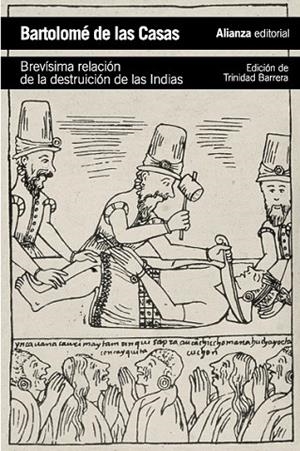 BREVÍSIMA RELACIÓN SOBRE LA DESTRUCCIÓN DE LAS INDIAS | 9788420683294 | BARTOLOMÉ DE LAS CASAS
