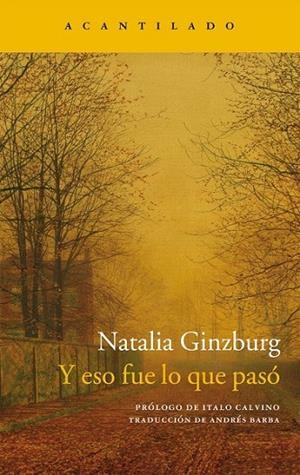Y ESO FUE LO QUE PASO | 9788416011957 | GINZBURG, NATALIA