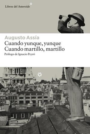 CUANDO YUNQUE YUNQUE | 9788416213191 | ASSIA,AUGUSTO