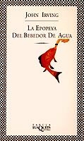 EPOPEYA BEBEDOR DE AGUA | 9788483105368 | IRVING, JOHN