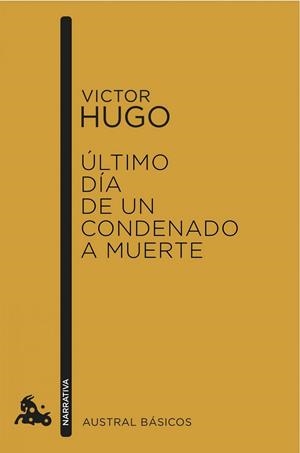 ULTIMO DIA DE UN CONDENADO A MUERTE | 9788408150503 | HUGO, VICTOR