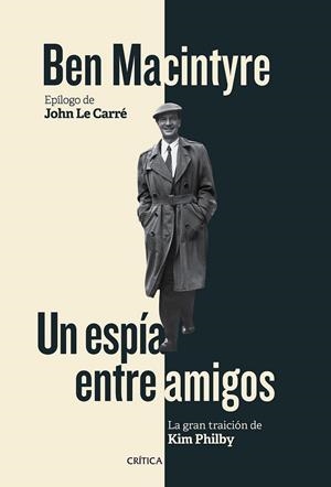 UN ESPÍA ENTRE AMIGOS | 9788498928167 | MACINTYRE, BEN 