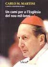 CAMI PER A L'ESGLESIA DEL NOU MI | 9788482974408 | MARTINI, CARLO M.