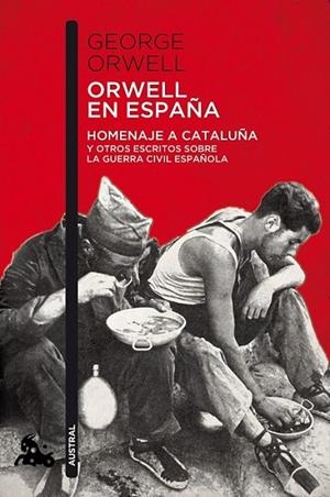 ORWELL EN ESPAÑA | 9788490660546 | ORWELL, GEORGE