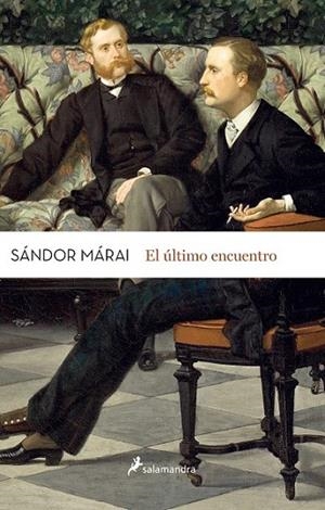 ÚLTIMO ENCUENTRO, EL | 9788498387025 | MÁRAI, SANDOR 