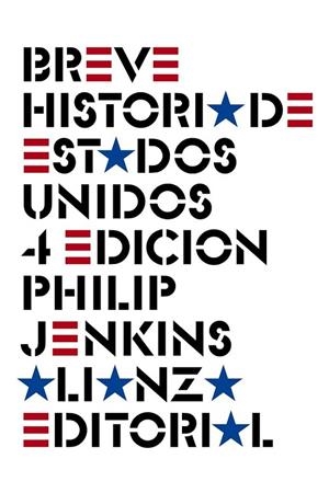 BREVE HISTORIA DE ESTADOS UNIDOS | 9788420608471 | JENKINS, PHILIP