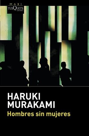 HOMBRES SIN MUJERES | 9788490662670 | MURAKAMI, HARUKI