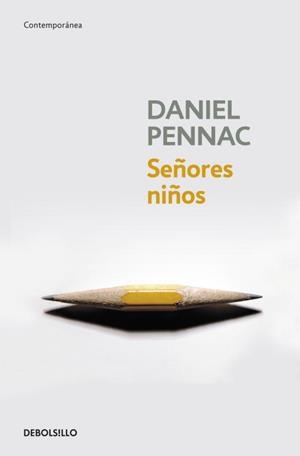 SEÑORES NIÑOS | 9788499895574 | PENNAC