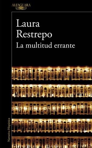 MULTITUD ERRANTE, LA | 9788420410852 | RESTREPO, LAURA