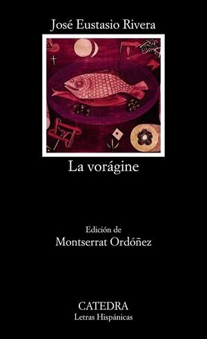 VORAGINE | 9788437609355 | RIVERA, JOSÉ EUSTASIO 
