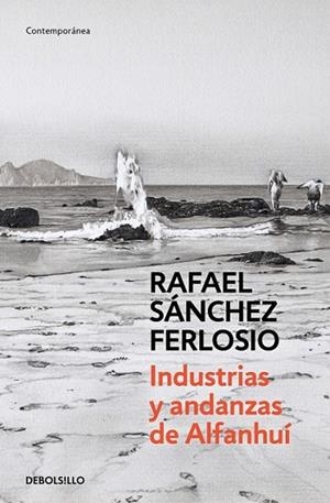 INDUSTRIAS Y ANDANZAS DE ALFANHUÍ | 9788490627204 | SANCHEZ FERLOSIO,RAFAEL