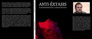 ANTI-ÉXTASIS. AUTRORREFERENTES Y APOCALÍPTICOS | 9788494359354 | FERNÁNDEZ GIORDANO, FEDERICO