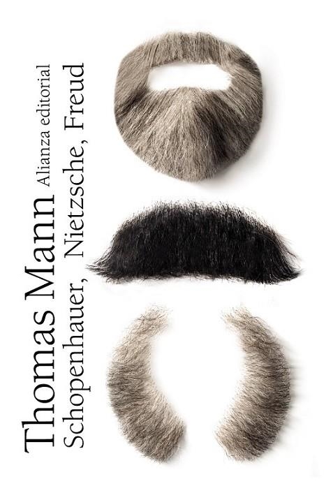 SCHOPENHAUER, NIETZSCHE, FREUD | 9788420684406 | MANN