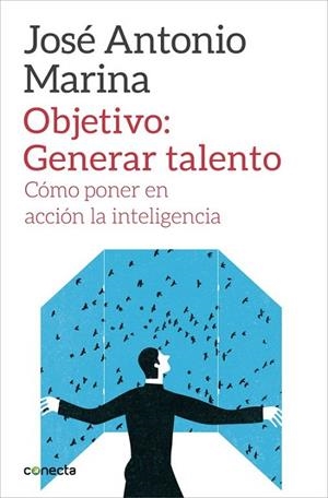 OBJETIVO: GENERAR TALENTO | 9788416029266 | MARINA, JOSÉ ANTONIO