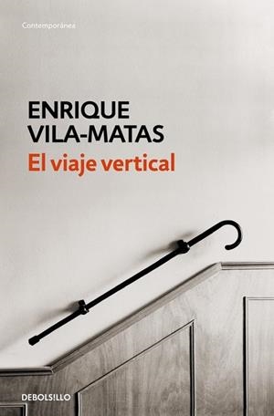 VIAJE VERTICAL, EL | 9788490627259 | VILA-MATAS, ENRIQUE