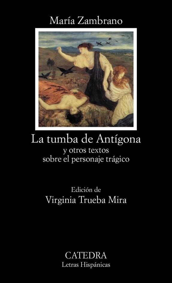 LA TUMBA DE ANTIGONA | 9788437630380 | ZAMBRANO