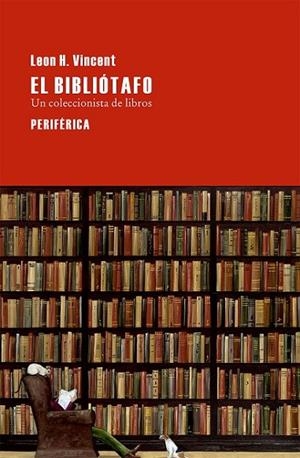 BIBLIÓTAFO,EL | 9788416291069 | VINCENT,LEON H.