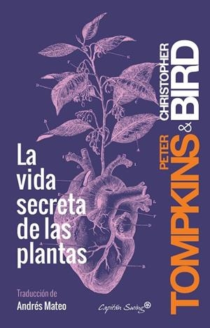 LA VIDA SECRETA DE LAS PLANTAS | 9788494548123 | TOMPKINS, PETER