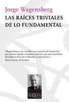 LAS RAICES TRIVIALES | 9788483832585 | WAGENSBERG