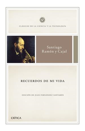 RECUERDOS DE MI VIDA | 9788498927139 | RAMÓN Y CAJAL