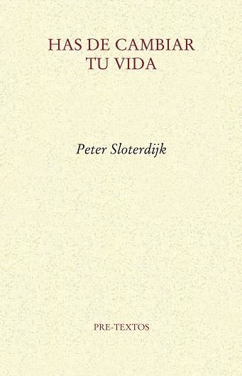 HAS DE CAMBIAR TU VIDA | 9788415297543 | SLOTERDIJK, PETER