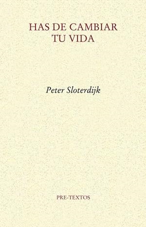 HAS DE CAMBIAR TU VIDA | 9788415297543 | SLOTERDIJK, PETER